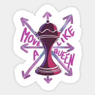 Move Like a Queen Sticker